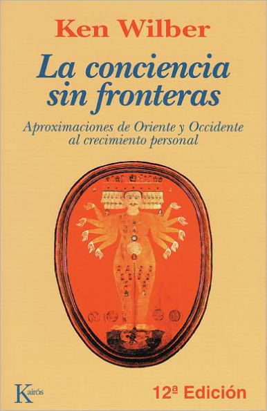 La conciencia sin fronteras: Aproximaciones de Oriente y Occidente al crecimiento personal