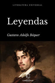 Title: Leyendas, Author: Gustavo A. Bécquer