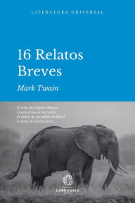 Title: 16 Relatos breves, Author: Mark Twain