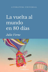 Title: La vuelta al mundo en ochenta días, Author: Julio Verne