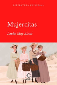 Title: Mujercitas, Author: Louisa May Alcott