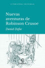 Nuevas aventuras de Robinson Crusoe: Segunda y última parte de su vida