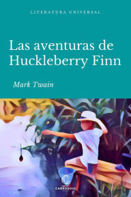 Title: Las aventuras de Huckleberry Finn, Author: Mark Twain