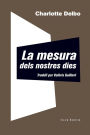 La mesura dels nostres dies