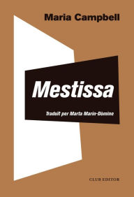 Title: Mestissa, Author: Maria Campbell