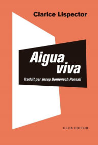 Title: Aigua Viva, Author: Clarice Lispector