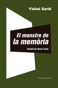 Title: El monstre de la memòria, Author: Yishai Sarid