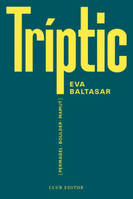 Title: Tríptic: Permagel · Boulder · Mamut, Author: Eva Baltasar