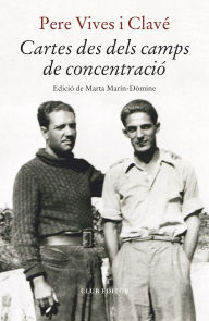 Title: Cartes dels dels camps de concentració, Author: Pere Vives i Clavé