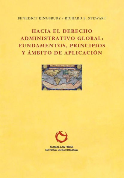 Hacia el Derecho Administrativo Global: fundamentos, principios y ámbito de aplicación