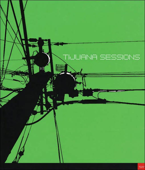 Tijuana Sessions