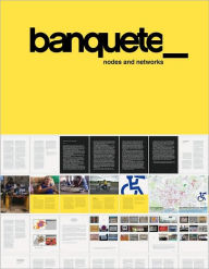 Title: Banquete: Nodes & Networks, Author: Turner