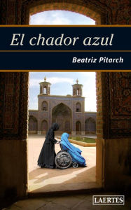 Title: El chador azul, Author: Beatriz Pitarch