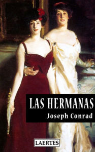 Title: Las hermanas, Author: Joseph Conrad
