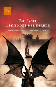 Title: Les bodes del diable: La Barcelona del segle XIII sota l'amenaça del diable, Author: Pau Faner