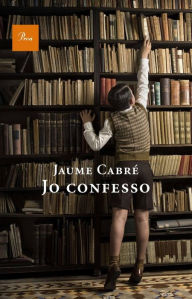 Title: Jo confesso, Author: Jaume Cabré