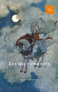 Title: Les mil i una nits: selecció de contes, Author: Anónim