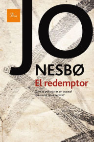 Title: El redemptor (Sèrie Harry Hole 6), Author: Jo Nesbo