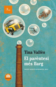 Title: El parèntesi més llarg, Author: Tina Vallés