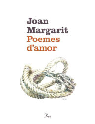 Title: Poemes d'amor, Author: Joan Margarit