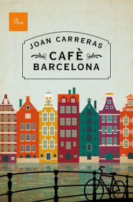 Title: Cafè Barcelona, Author: Joan Carreras
