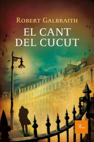 Title: El cant del cucut (The Cuckoo's Calling), Author: Robert Galbraith