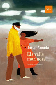 Title: Els vells mariners, Author: Jorge Amado