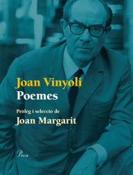 Title: Poemes: Pròleg i selecció de Joan Margarit, Author: Joan Vinyoli Pladevall