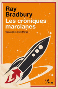 Title: Les cròniques marcianes, Author: Ray Bradbury
