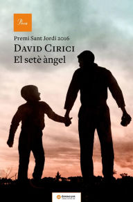 Title: El setè àngel: Premi Sant Jordi 2016, Author: David Cirici