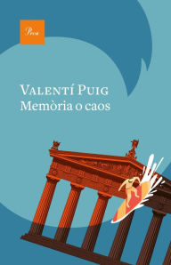 Title: Memòria o caos, Author: Valentí Puig