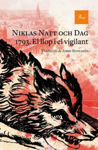 Title: 1793. El llop i el vigilant, Author: Niklas Natt och Dag