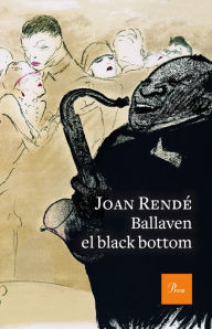 Title: Ballaven el black bottom, Author: Joan Rendé