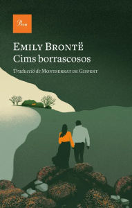 Title: Cims borrascosos, Author: Emily Brontë