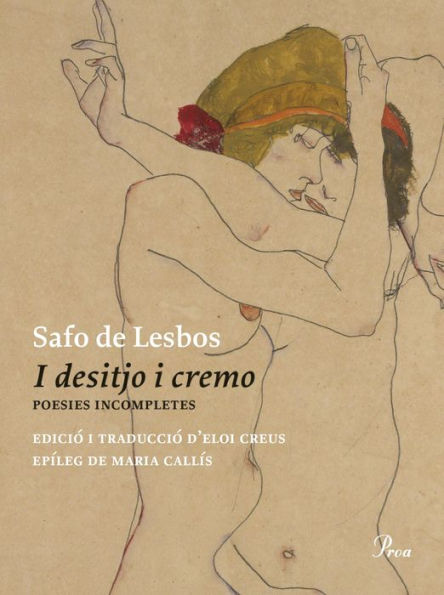 I desitjo i cremo: Poesies incompletes