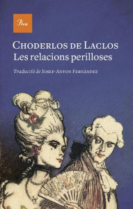 Title: Les relacions perilloses: Les liaisons dangereuses, Author: Choderlos de Laclos