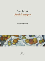Title: Avui és sempre, Author: Pere Rovira
