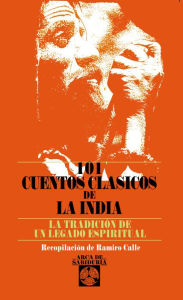 Title: 101 cuentos clasicos de la India, Author: Various Authors