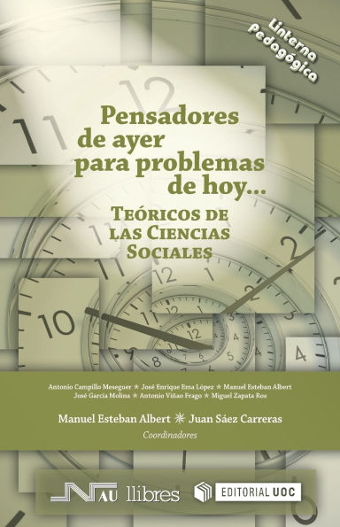 Pensadores de ayer para problemas de hoy: TeÃ¯Â¿Â½ricos de las ciencias sociales