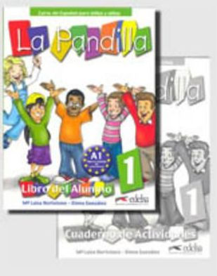 La Pandilla 1 : Curso de Espanol Para ninos y ninas