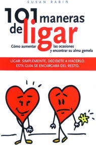 Title: 101 Maneras de Ligar, Author: Susan Rabin