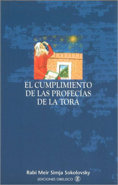 El Cumplimiento de Las Profecias de la Tora