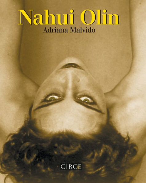 Nahui Olin: (Nueva ediciï¿½n)