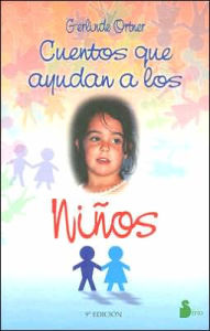 Title: Cuentos que ayudan a los niños, Author: Gerlinde Ortner