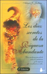 Title: Los 10 secretos de la riqueza abundante, Author: Adam Jackson