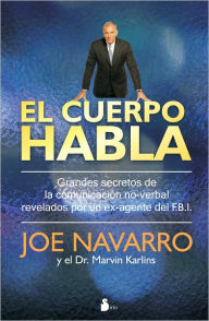 Title: Cuerpo Habla- Secretos De La Comunicacion No-Verbal, Author: Joe Navarro