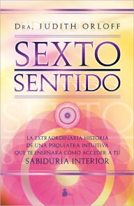 Title: Sexto sentido, Author: Judith Orloff