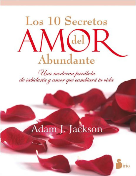 Los Diez secretos del amor abundante