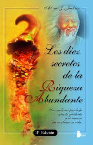 Title: Diez secretos de la riqueza abundante, Author: Adam J. Jackson