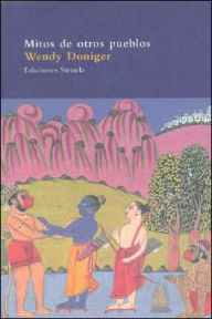 Title: Mitos de Otros Pueblos, Author: Wendy Doniger